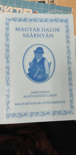 Magyar dalok sz�rny�n