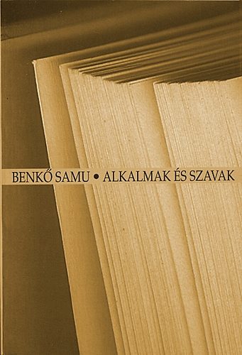 Benk Samu - Alkalmak s szavak