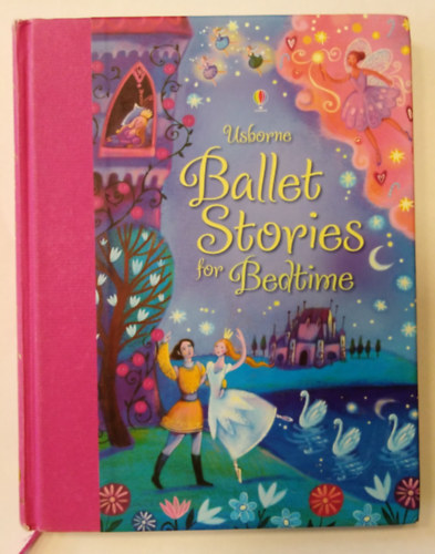 Katie Daynes, Alida Massari Susanna Davidson - Usborne Ballett Stories for Bedtime