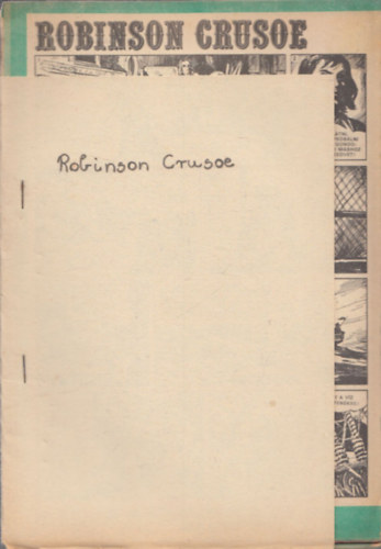 Robinson Crusoe (Fles kpregny kigyjtve 1-10 rsz - teljes)