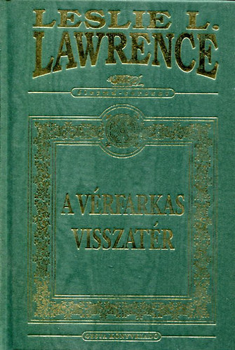 Leslie L. Lawrence - A vérfarkas visszatér - (életmű-sorozat)