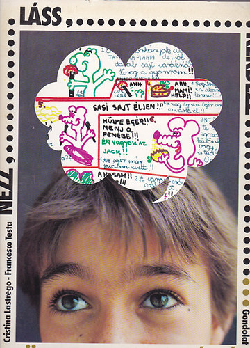 Cristina- Testa, Francesco Lastrego - Nézz, láss, kérdezz - Tömegkommunikáció