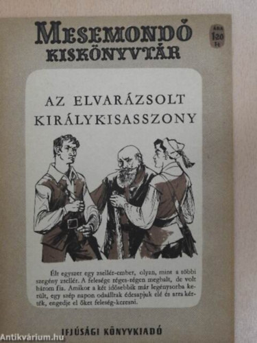 Gellrt Zsuzsa - Az elvarzsolt kirlykisasszony, Ifjsgi knyvkiad