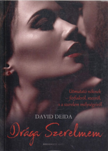 David Deida - Drága Szerelmem