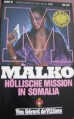 MALKO - Hllische Mission in Somalia Band 31