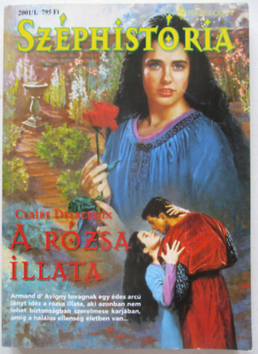 Claire Delacroix - Sz�ps�ghist�ria - A r�zsa illata