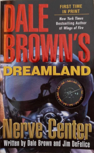 Jim DeFelice Dale Brown - Nerve Center - Dale Brown's Dreamland