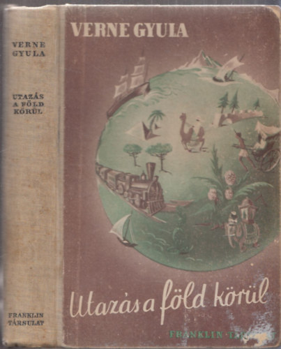 Verne Gyula - Utazs a fld krl