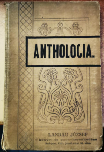 Pirchala Imre  (szerk.) - Anthologia latina: Szemelv�nyek a lirai �s didaktikus k�lt�szetb�l
