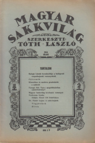 Tth Lszl  (szerk.) - Magyar Sakkvilg 1944 Jlius
