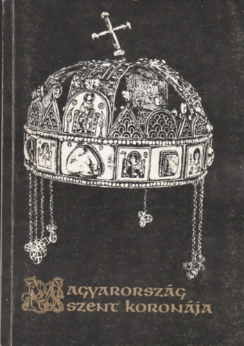 Csomor Lajos - Magyarorszg Szent Koronja