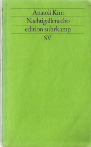 Anatoli Kim - Nachtigallenecho