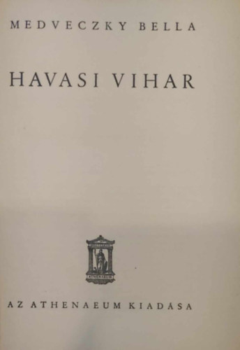 Medveczky Bella - Havasi Vihar