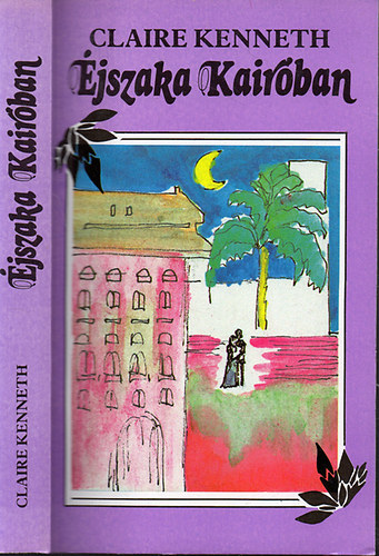 Claire Kenneth - �jszaka Kair�ban