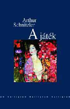 Arthur Schnitzler - A jtk