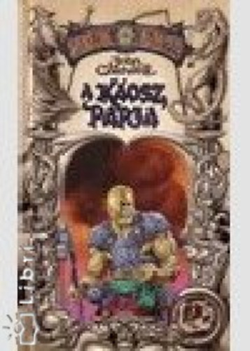 John Caldwell - A K�osz papja (h�rom reg�ny egy k�tetben)