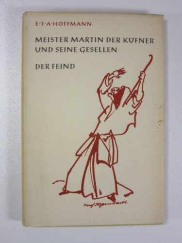 E.T.A. Hoffman - Meister Martin der k�fner und seine gesellen-Der feind