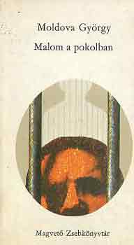 Moldova Gy�rgy - Malom a pokolban