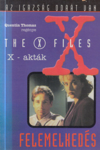 Quentin Thomas - X-akt�k - Felemelked�s