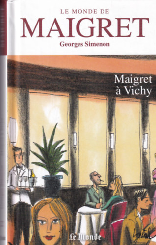 Georges Simenon - Maigret á Vichy