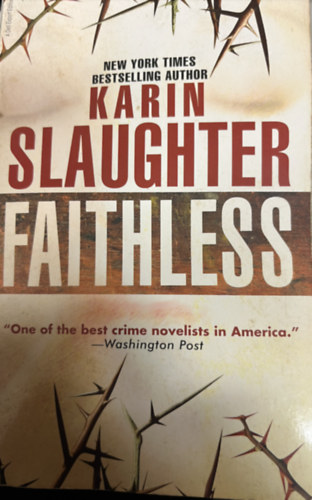 Karin Slaughter - Faithless