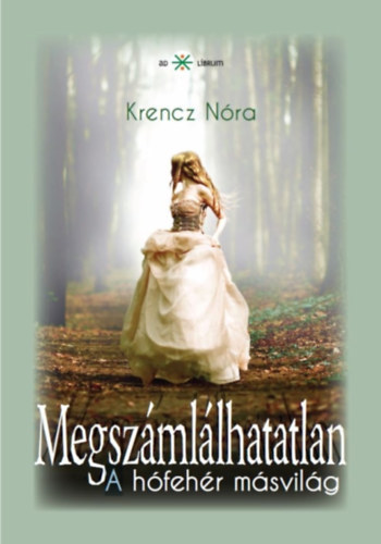 Krencz N�ra - Megsz�ml�lhatatlan 2.