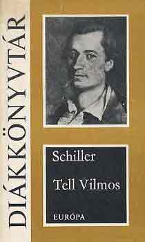 Friedrich Schiller - Tell Vilmos