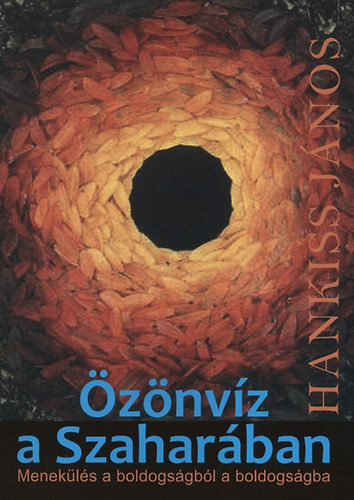 Hankiss J�nos - �z�nv�z a Szahar�ban