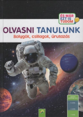 OLVASNI TANULUNK: Bolygók, csillagok, űrutazás