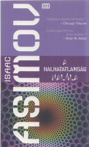 Isaac Asimov - A halhatatlansg halla