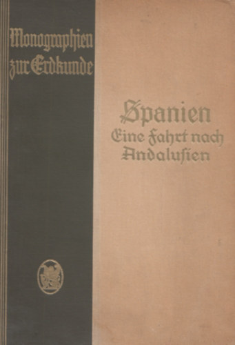 Prof. Dr. E. Schafer - Spanien eine fahrt nach Andalusien