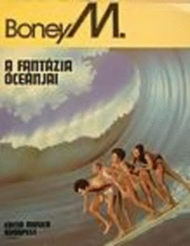 BoneyM -  A fantzia cenjai (kotta)