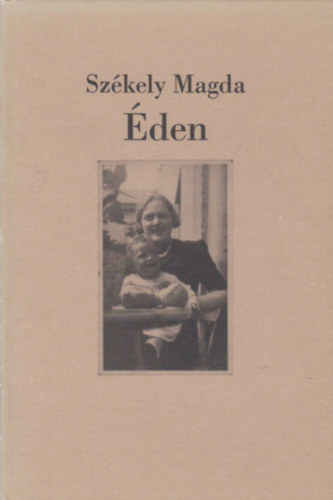 Sz�kely Magda - �den