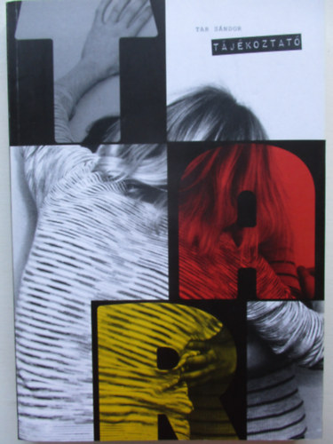 Lakner Lajos Tar Sándor (Szerk.) - Tar Sándor: Tájékoztató