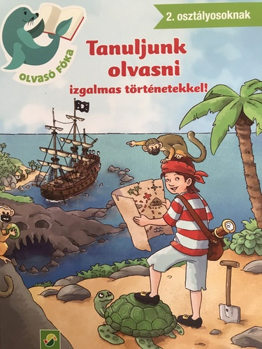 Carola von Kessel - Tanuljunk olvasni izgalmas t�rt�netekkel!