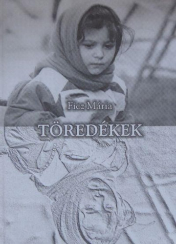 Ficz Mria - Tredkek - Levlrszletek