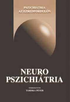 Tariska Pter - Neuropszichitria (Pszichitria az ezredforduln)