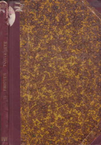 Kiss Albin - II. Frigyes porosz kir�ly t�rt�nete