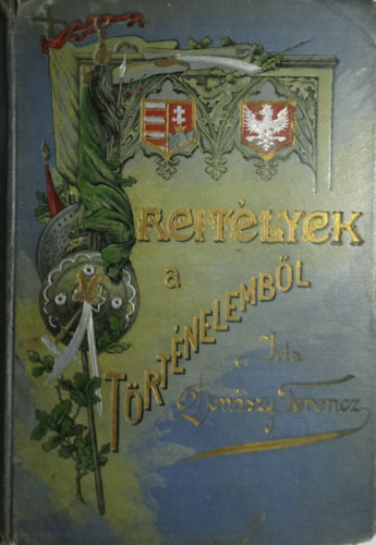 Don�szy Ferenc - Rejt�lyek a t�rt�nelemb�l