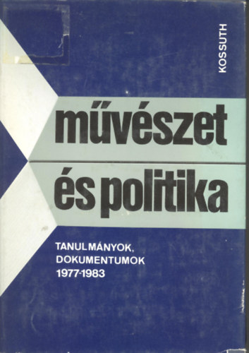 Ag�rdi P�ter - M�v�szet �s politika