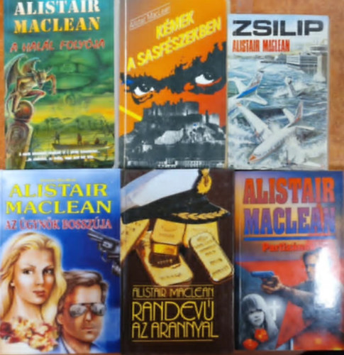 Alister MacLean - 6db Alistair MacLean knyv:Randev az arannya-Partiznok-Az gynk bosszja-Kmek a sasfszekben-Zsilip-A hall folyja