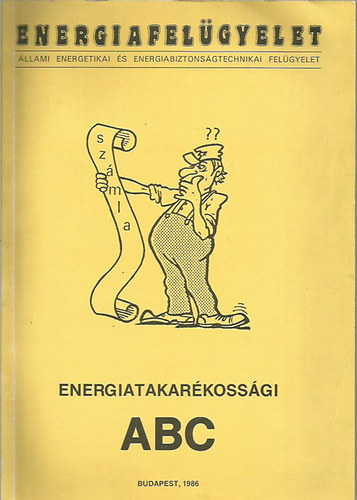 Domszky Kristf  (szerk.) - Energiatakarkossgi ABC