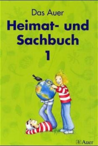 Das Auer Heimat- und Sachbuch 1.( tk s mf)