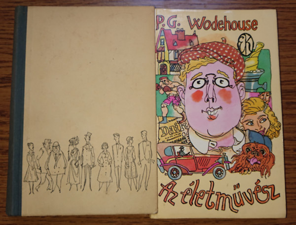 P.G. Woodhouse - 2 Woodhouse-k�nyv: Rengeteg p�nz, Az �letm�v�sz