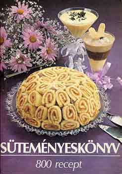 S�tem�nyesk�nyv - 800 recept