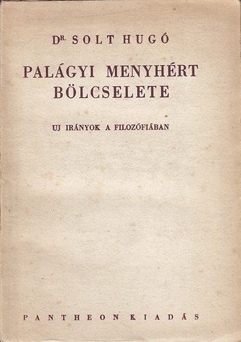 Dr. Solt Hug� - Pal�gyi Menyh�rt b�lcselete
