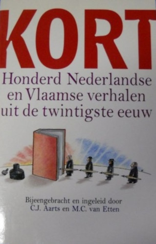 M. C. van Etten C. J. Aarts - Kort - Honderd Nederlandse en Vlaamse verhalen uit de twintigste eeuw