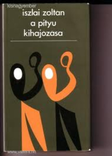 Iszlai Zoltán - A Pityu kihajózása