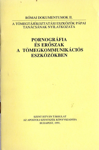 Pornogr�fia �s er�szak a t�megkommunik�ci�s eszk�z�kben