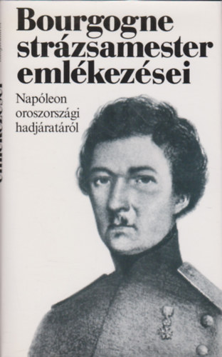 Bourgogne - Bourgogne strzsamester emlkezsei Napleon oroszorszgi hadjratrl